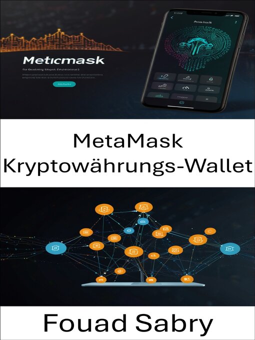 Title details for MetaMask Kryptowährungs-Wallet by Fouad Sabry - Available